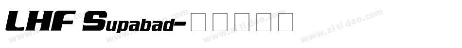 LHF Supabad字体转换